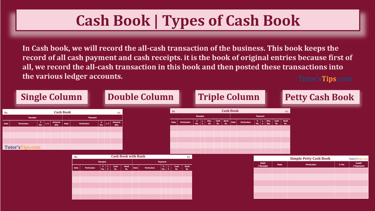 Cash Book | Types of Cash Book | Subsidiary Books