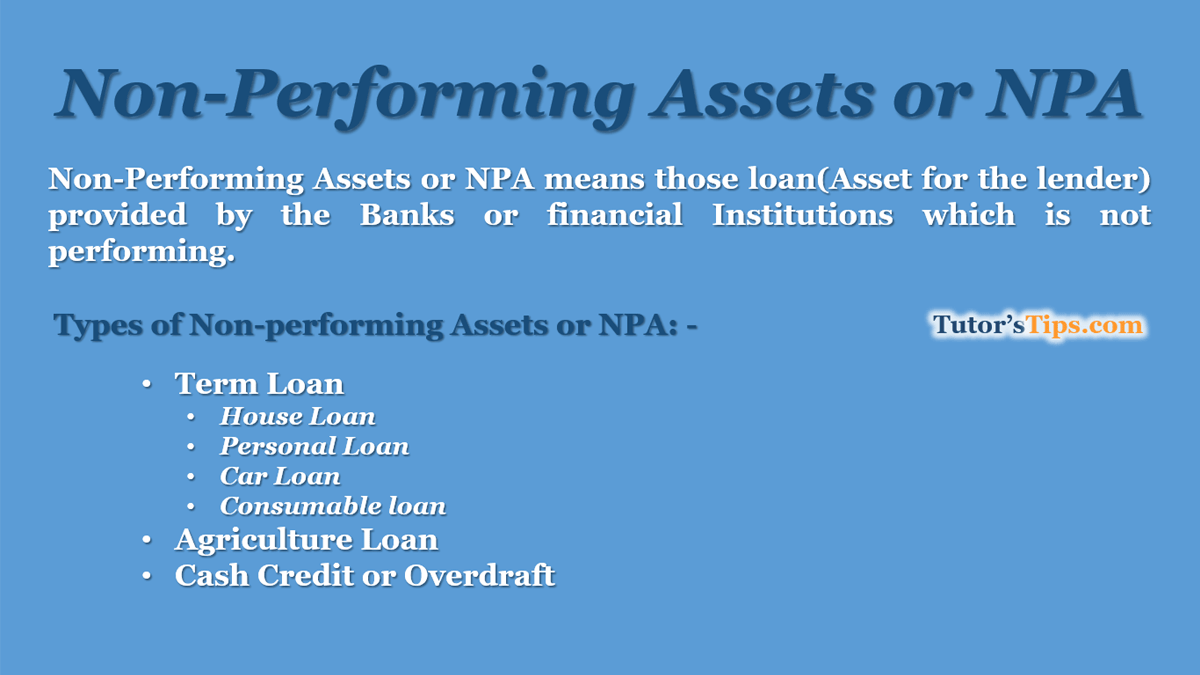 Non Performing Assets or NPA- Meaning and Examples