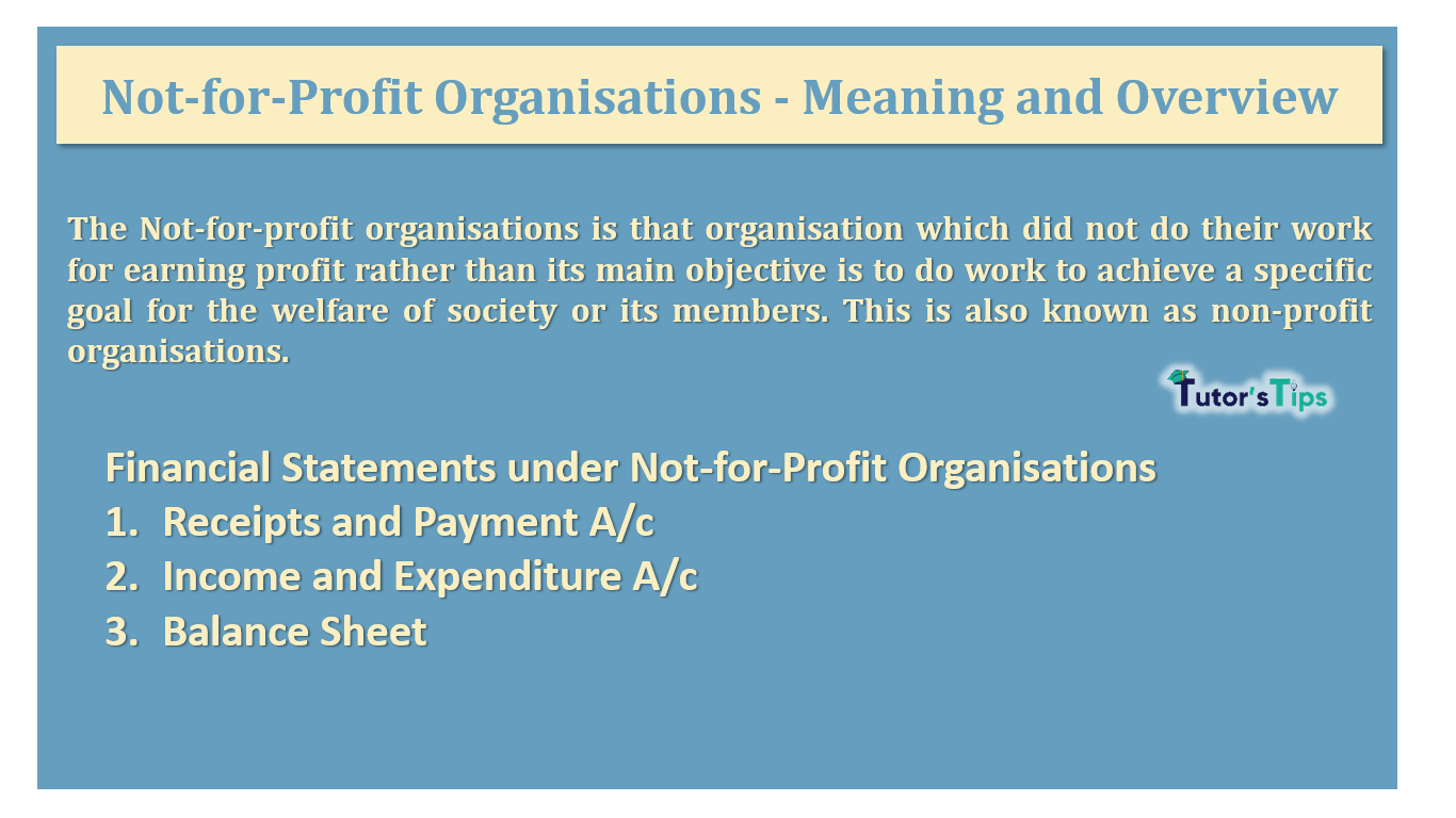 Not-for-Profit Organisations - Meaning and Overview
