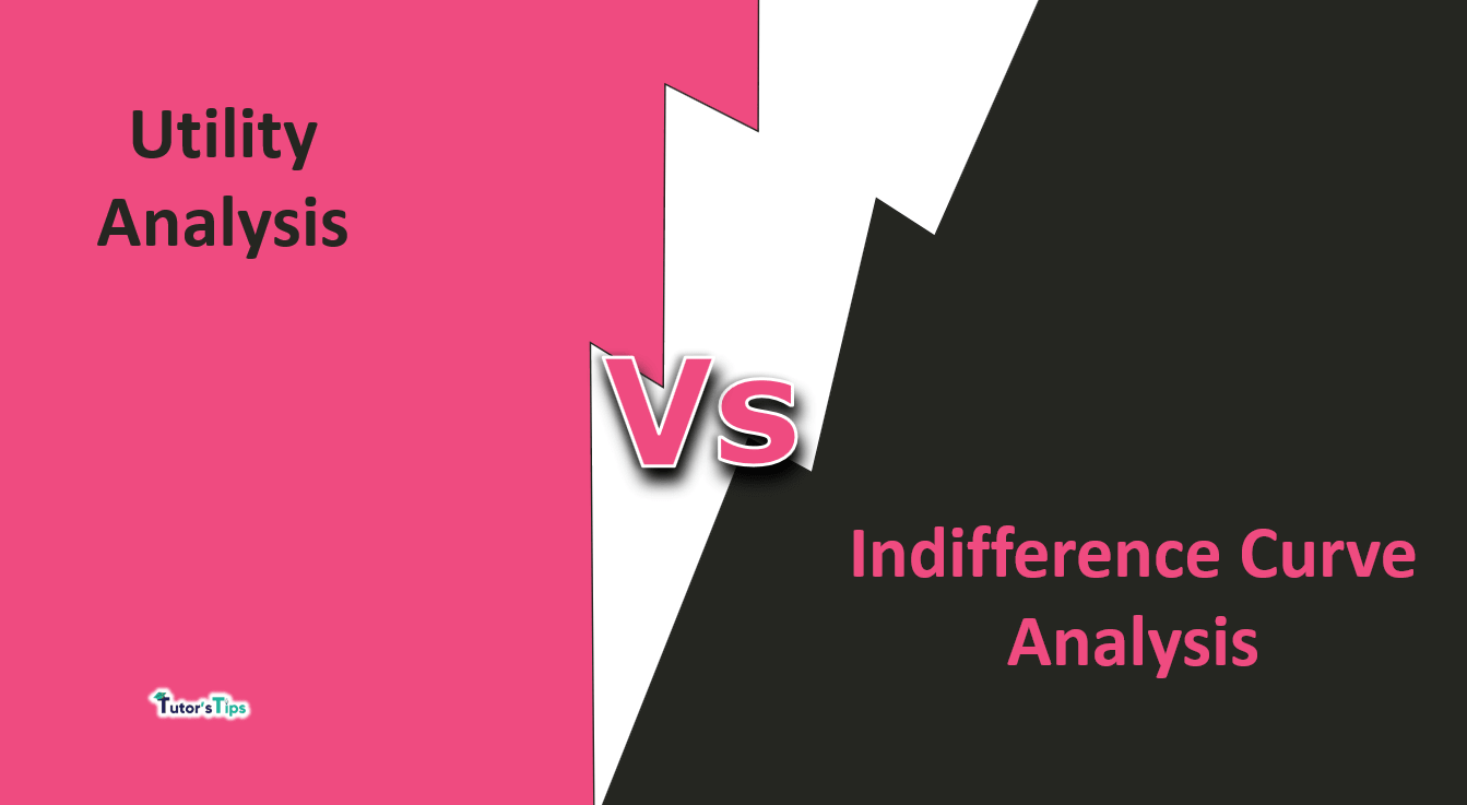 Difference between Utility Analysis and Indifference Curve Analysis