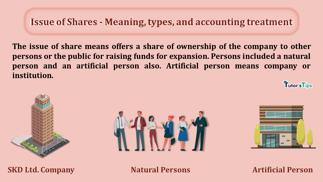 Issue of Shares - Meaning, types, and accounting treatment