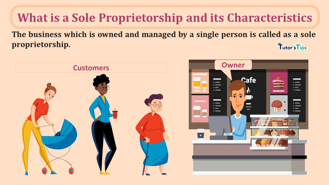 What is a Sole Proprietorship and its characteristics