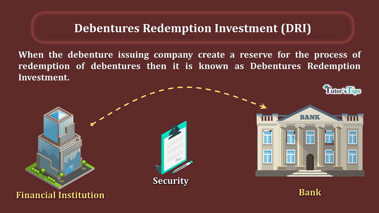 Debentures Redemption Investment (DRI)