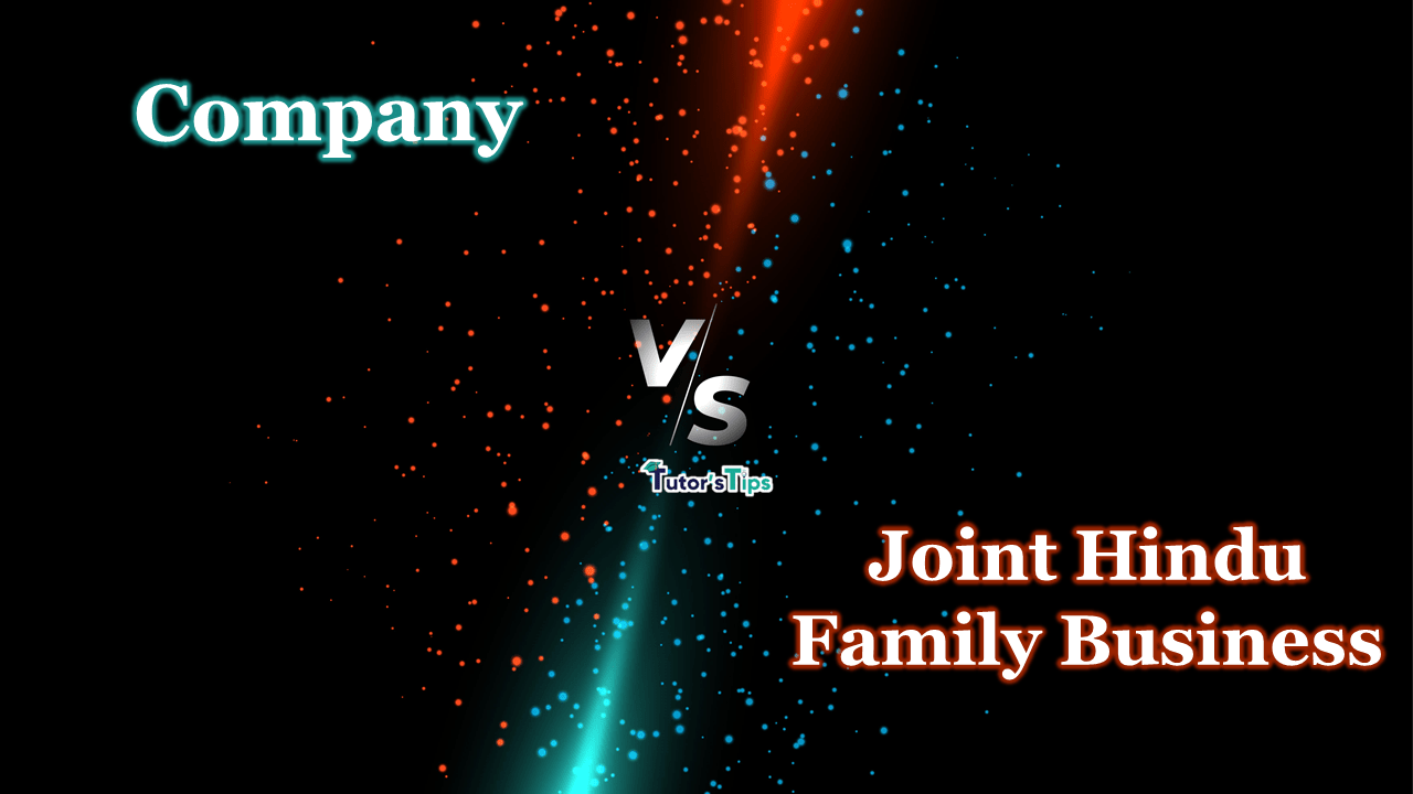 Difference between Company and Joint Hindu Family Business