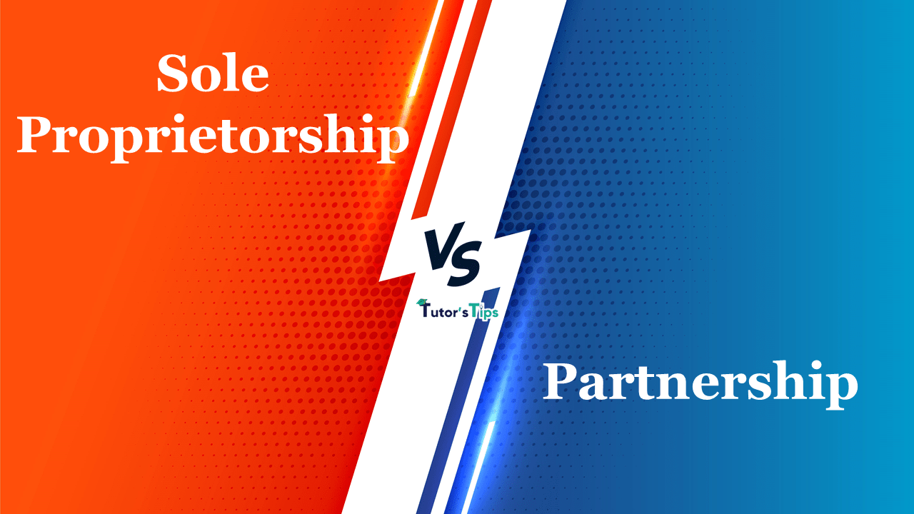Difference between Sole Proprietorship and Partnership