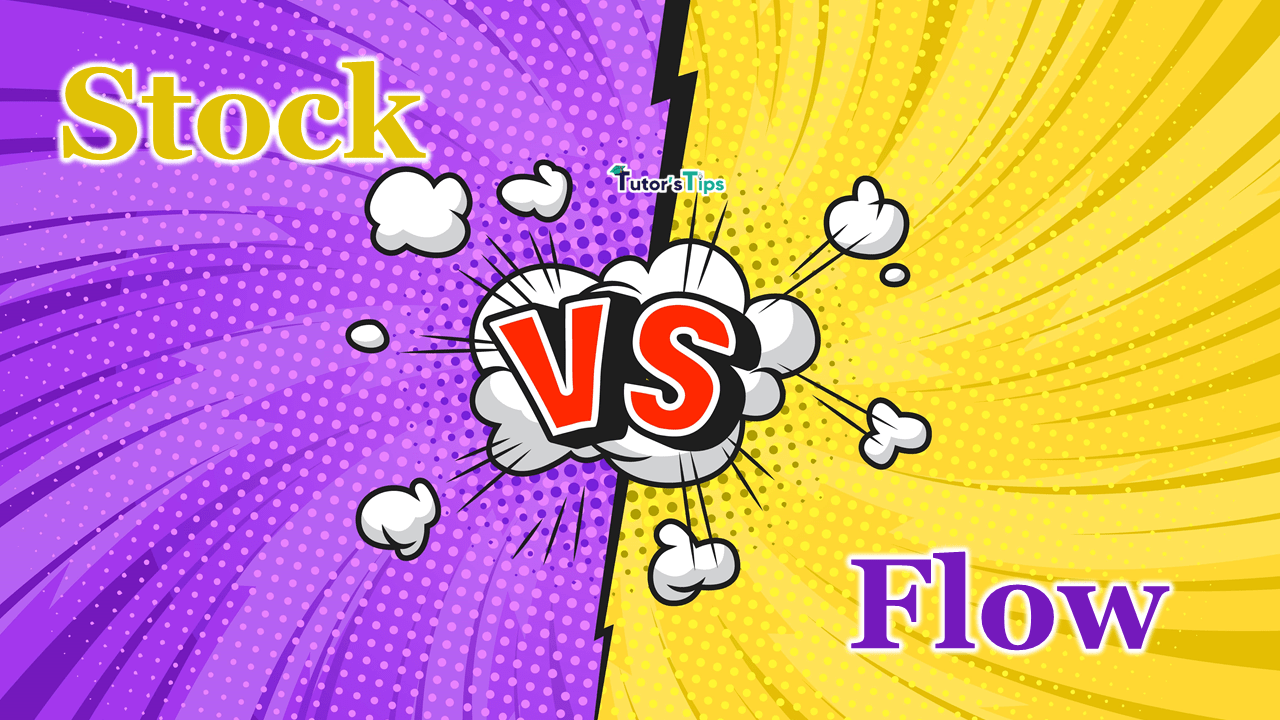Difference between Stock and Flow