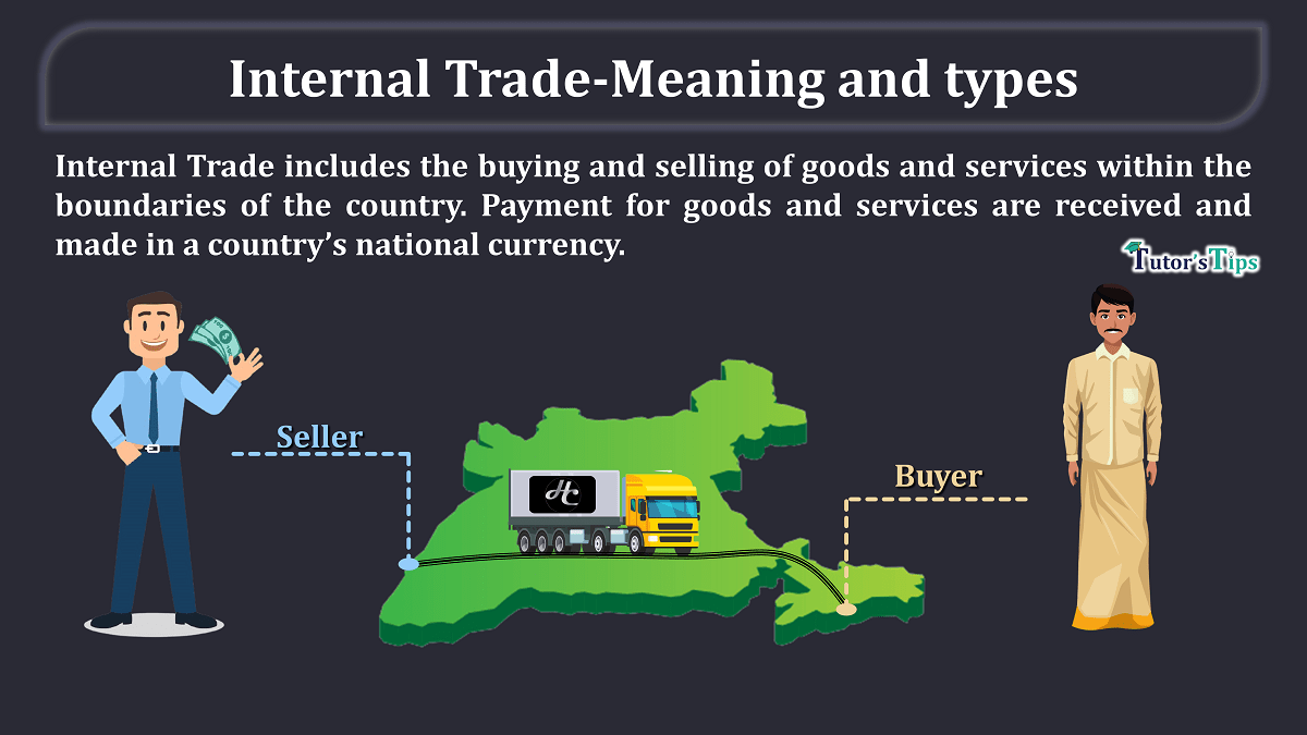 Internal Trade-Meaning types and services
