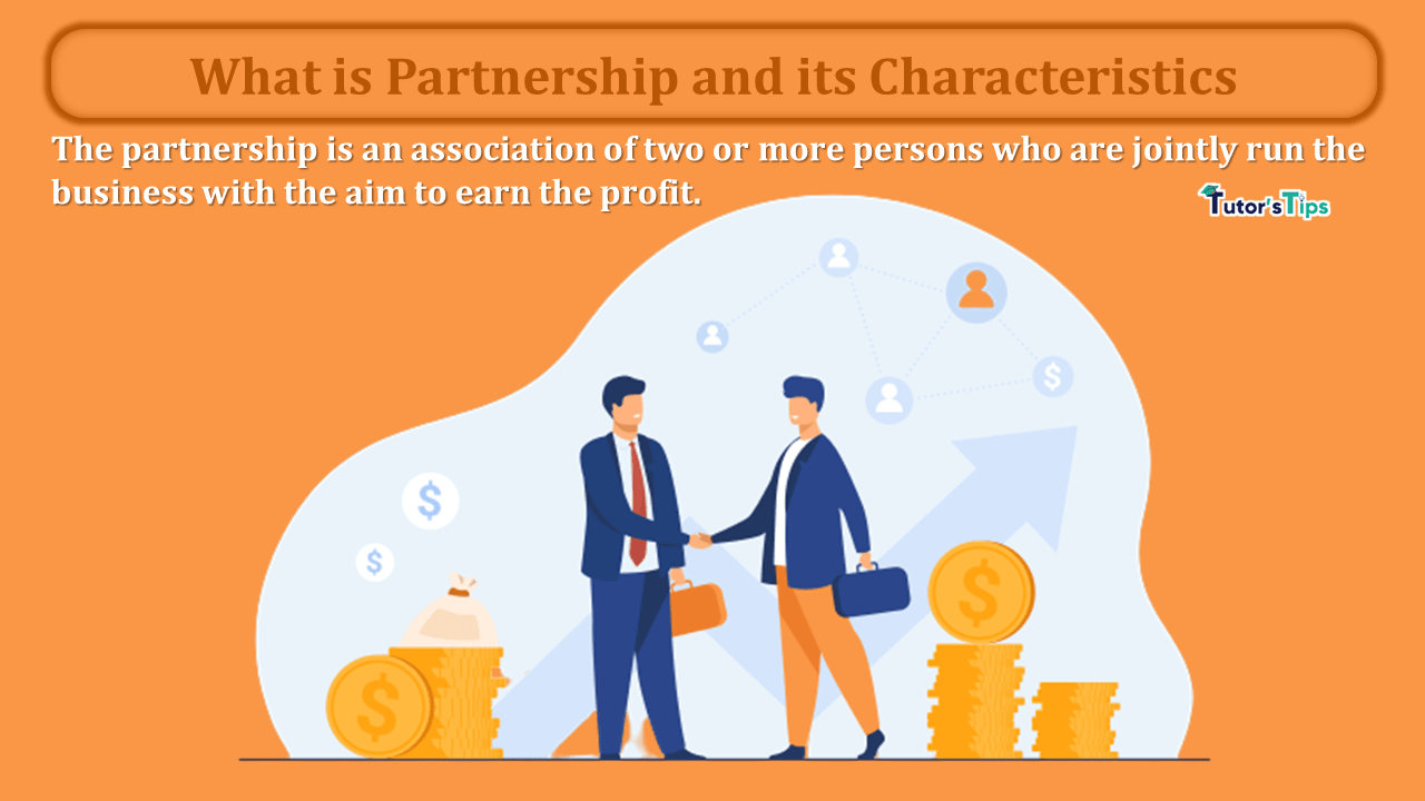 Meaning of Partnership and its Characteristics - In Hindi
