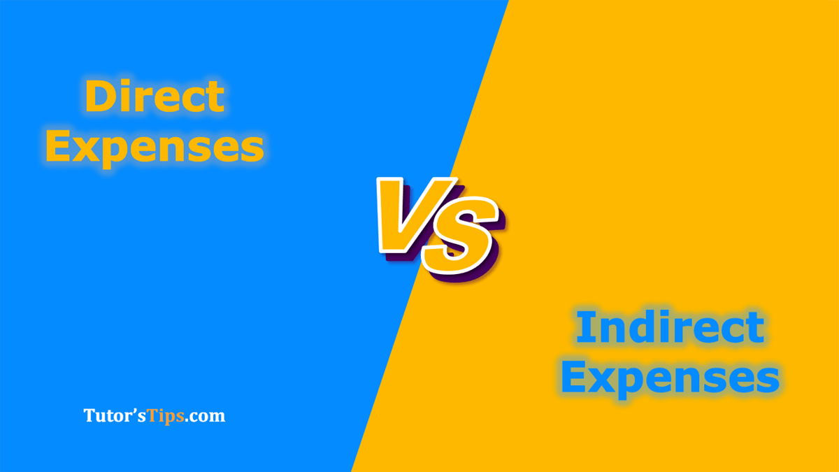 Direct and Indirect Expenses: 6 Easy Differences - In Hindi