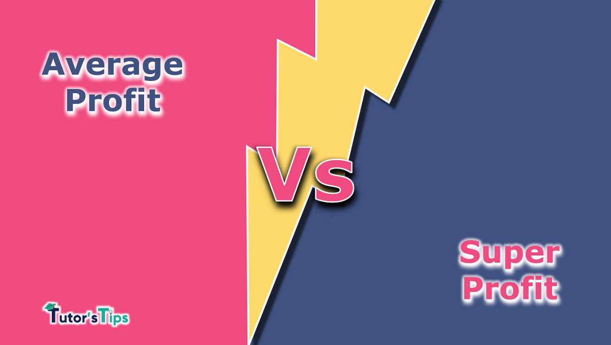 7 Important Difference Between Average Profit and Super Profit - In Hindi