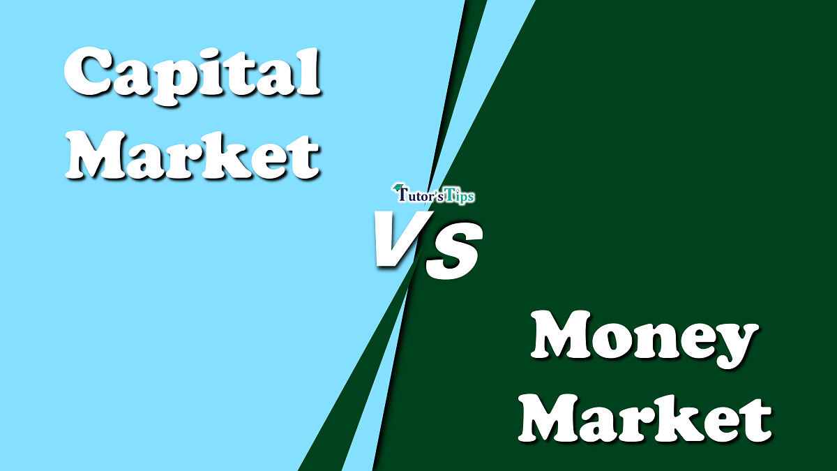 6 Important Differences between Capital Market and Money Market - In Hindi