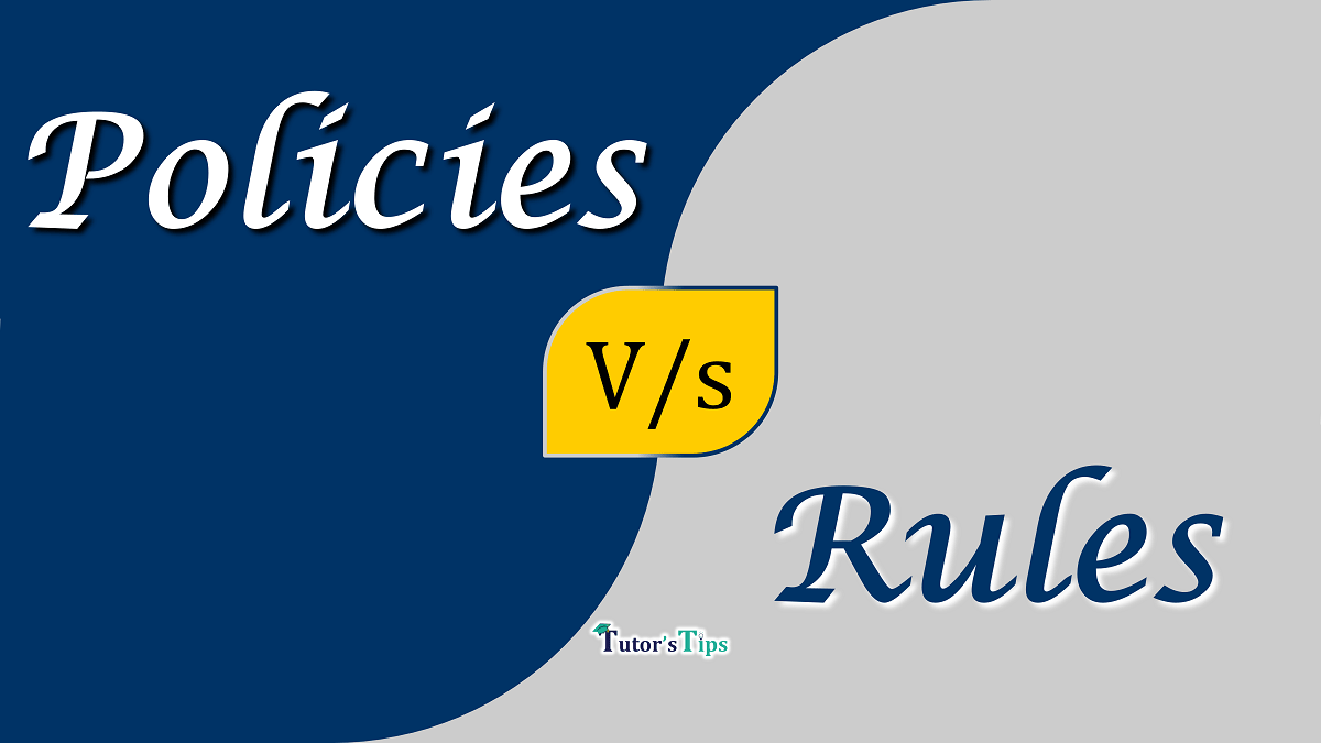 5 Easy Differences between Policies and Rules - In Hindi
